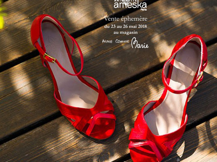 Vente éphémère – Antoinette Ameska shoes PE18